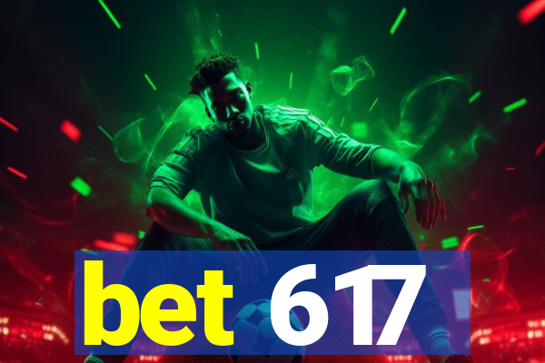 bet 617